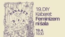 Vabilo 19. DIY Kabaret: Feminizem ni šala!